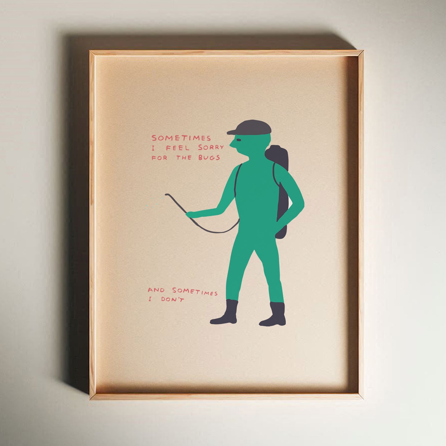 David Shrigley - Sometimes I Feel Sorry For Bugs, Quirky Wall Art, Pop Art Decor, Funny Poster, Contemporary Home Gallery, Humorous Decor