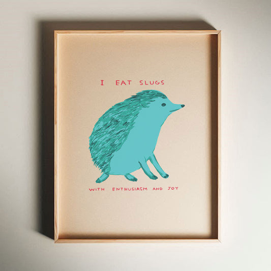 David Shrigley - I Eat Slugs, Shrigley Print, Pop Art Decor, Funny Poster, Contemporary Home Gallery, Humorous Decor, Art