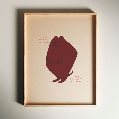 David Shrigley - I Ate Many Biscuits, Quirky Wall Art, Pop Art Decor, Funny Poster, Contemporary Home Gallery, Humorous Decor, Art