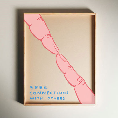 David Shrigley - Seek Connections, Quirky Wall Art, Pop Art Decor, Funny Poster, Contemporary Home Gallery, Humorous Decor, Art