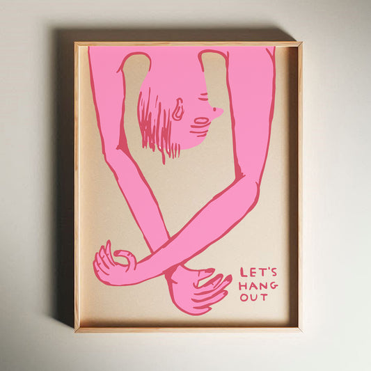 David Shrigley - Let's Hang Out, Quirky Wall Art, Pop Art Decor, Funny Poster, Contemporary Home Gallery, Humorous Decor, Art