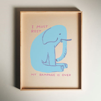 David Shrigley - I Must Rest, Quirky Wall Art, Pop Art Decor, Funny Poster, Contemporary Home Gallery, Humorous Decor, Art