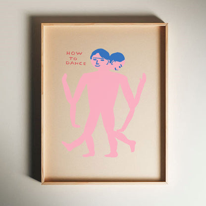 David Shrigley - How To Dance, Quirky Wall Art, Pop Art Decor, Funny Poster, Contemporary Home Gallery, Humorous Decor, Art