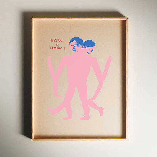 David Shrigley - How To Dance, Quirky Wall Art, Pop Art Decor, Funny Poster, Contemporary Home Gallery, Humorous Decor, Art