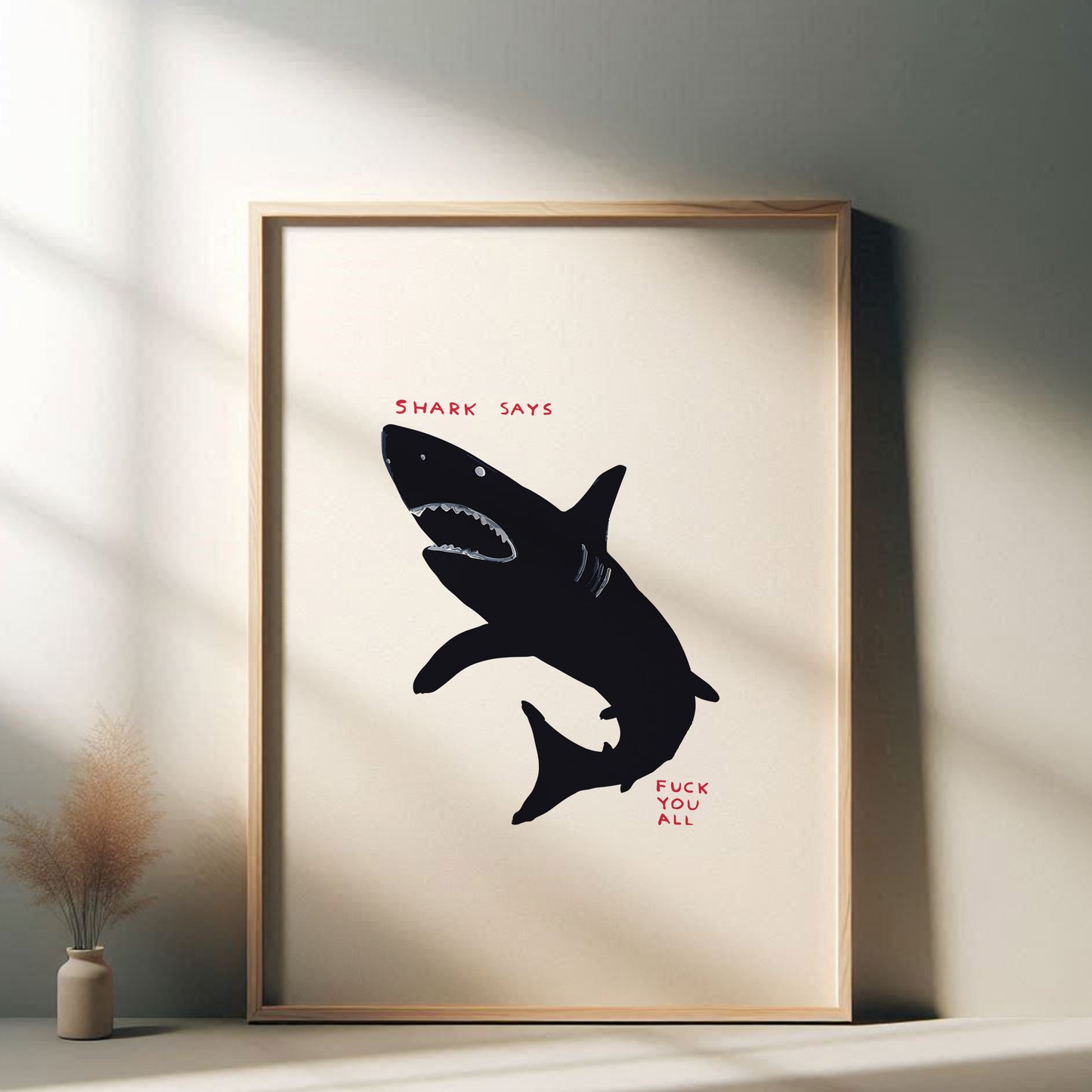 David Shrigley - Shark Says Fuck You All, Quirky Wall Art, Pop Art Decor, Funny Poster, Contemporary Home Gallery, Humorous Decor, Art