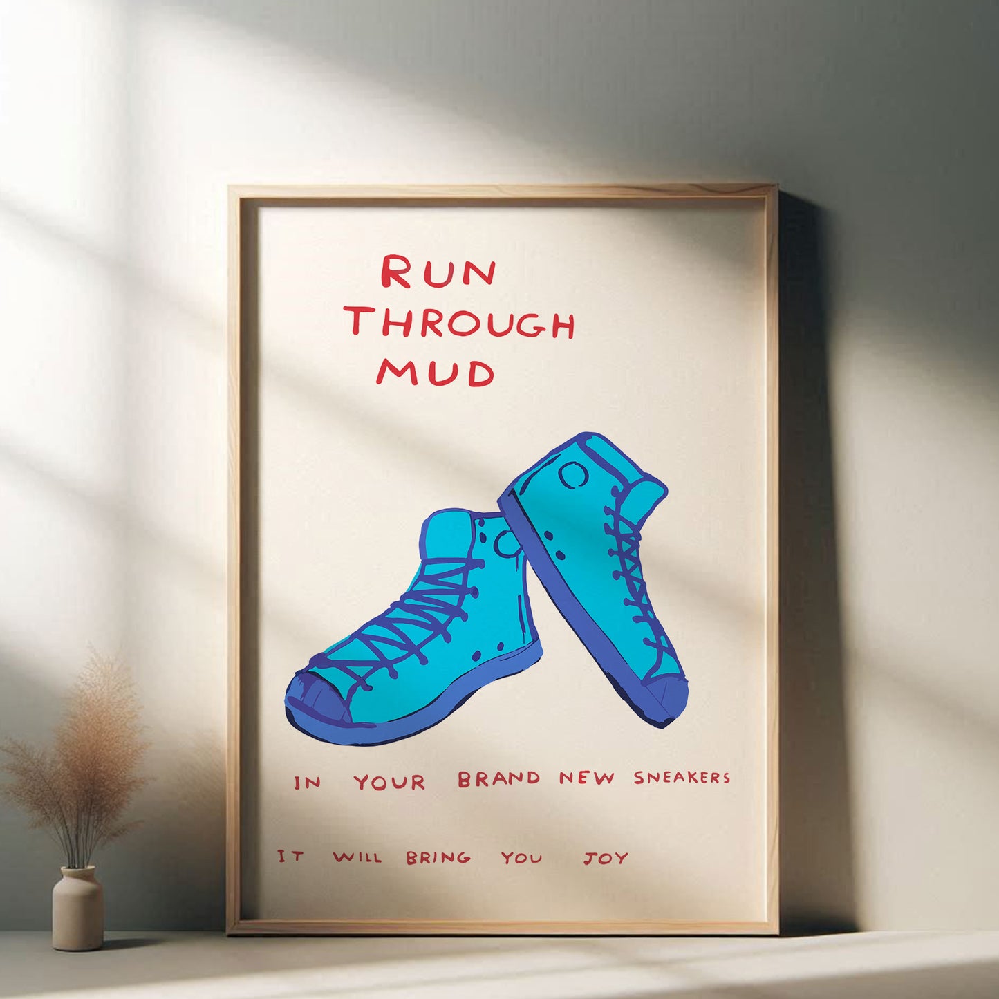David Shrigley - Run Through Mud, Quirky Wall Art, Pop Art Decor, Funny Poster, Contemporary Home Gallery, Humorous Decor, Art