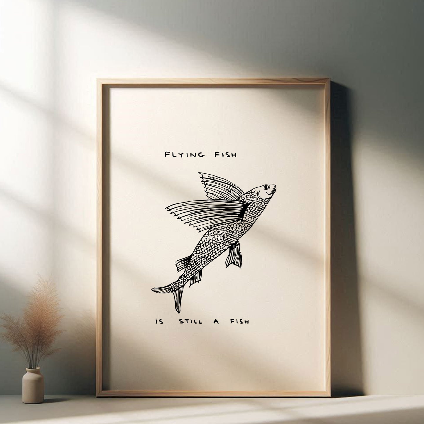 David Shrigley - Flying Fish Is Still A Fish, Quirky Wall Art, Pop Art Decor, Funny Poster, Contemporary Home Gallery, Humorous Decor, Art