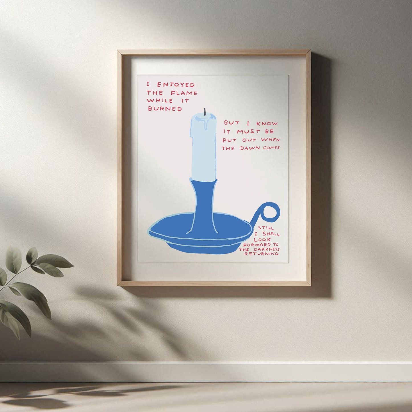 David Shrigley - I Enjoyed The Flame, Quirky Wall Art, Pop Art Decor, Funny Poster, Contemporary Home Gallery, Humorous Decor, Art