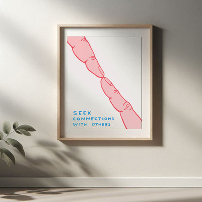 David Shrigley - Seek Connections, Quirky Wall Art, Pop Art Decor, Funny Poster, Contemporary Home Gallery, Humorous Decor, Art