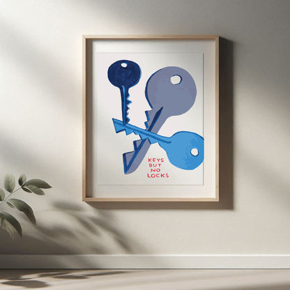 David Shrigley - Keys But No Locks, Quirky Wall Art, Pop Art Decor, Funny Poster, Contemporary Home Gallery, Humorous Decor, Art