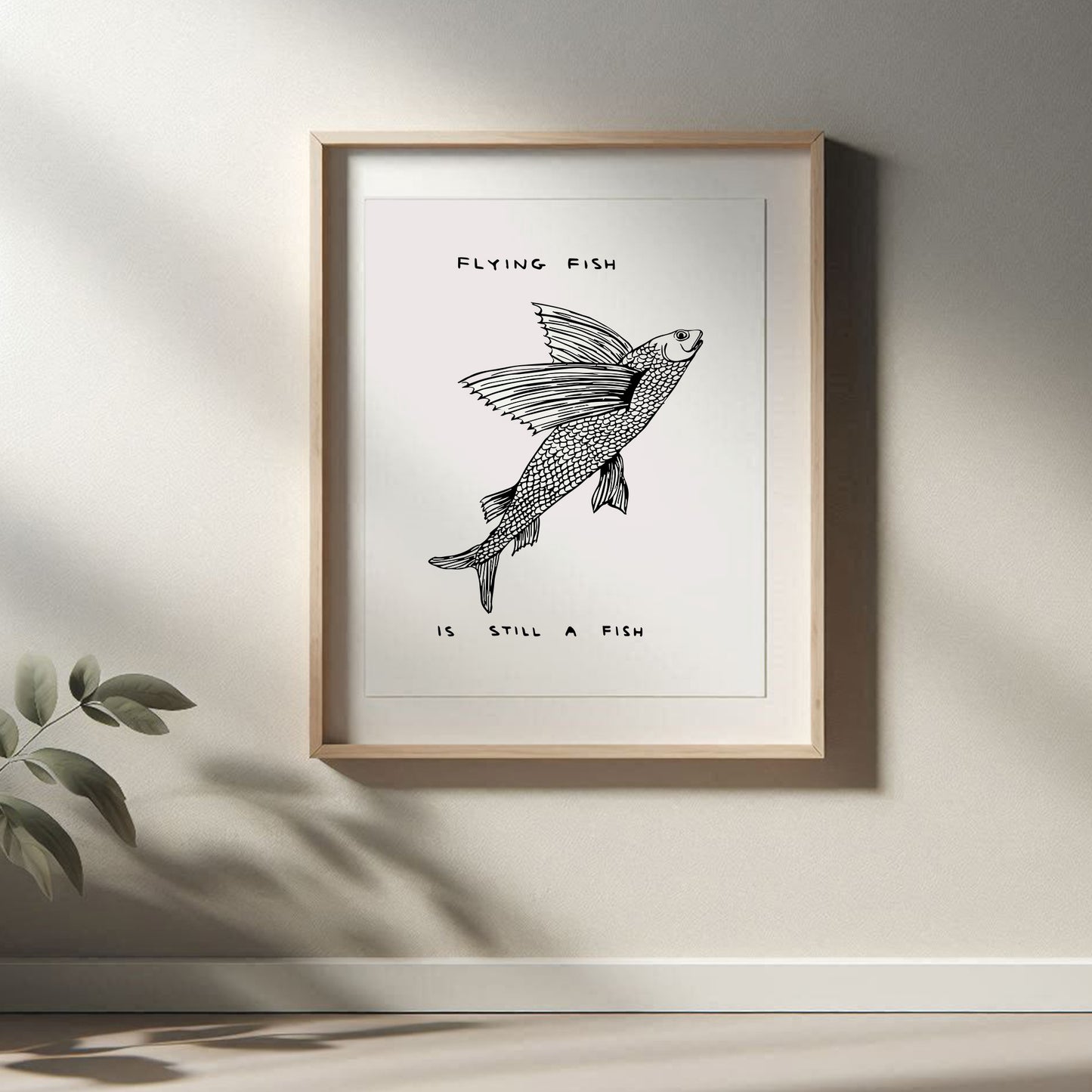 David Shrigley - Flying Fish Is Still A Fish, Quirky Wall Art, Pop Art Decor, Funny Poster, Contemporary Home Gallery, Humorous Decor, Art