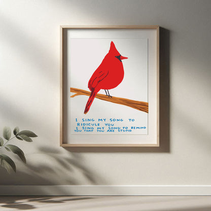 David Shrigley - I Sing My Song, Quirky Wall Art, Pop Art Decor, Funny Poster, Contemporary Home Gallery, Humorous Decor, Art