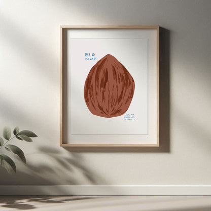 David Shrigley - Big Nut, Quirky Wall Art, Pop Art Decor, Funny Poster, Contemporary Home Gallery, Humorous Decor