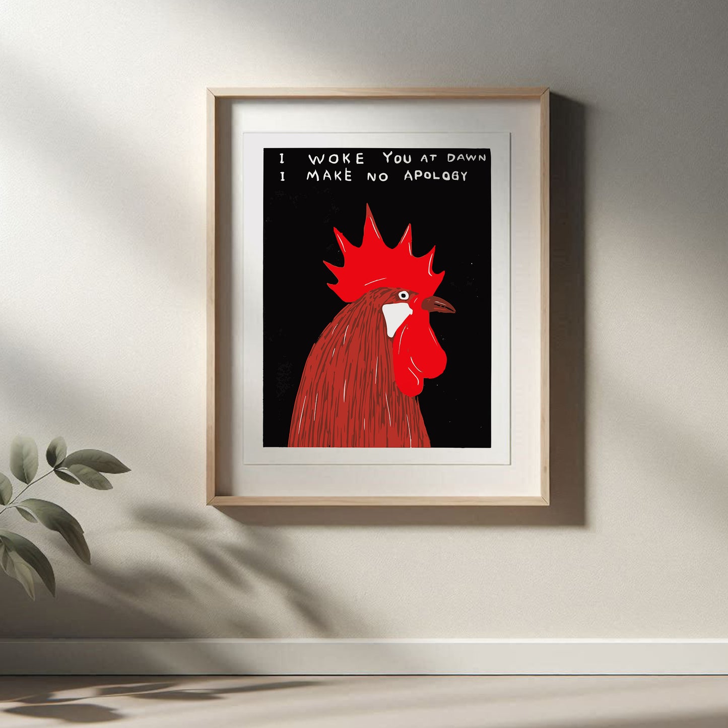 David Shrigley - I Woke You At Dawn, Quirky Wall Art, Pop Art Decor, Funny Poster, Contemporary Home Gallery, Humorous Decor