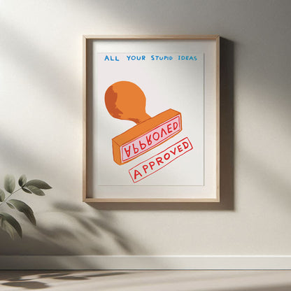 David Shrigley - Approved, Quirky Wall Art, Pop Art Decor, Funny Poster, Contemporary Home Gallery, Humorous Decor, Art, Shrigley Print